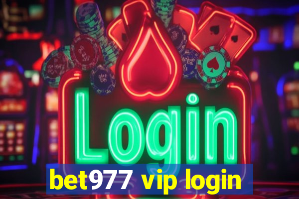 bet977 vip login